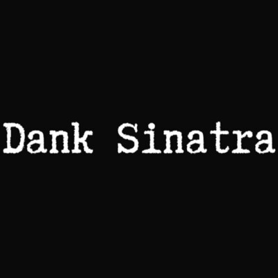 Local Outbreak: Dank Sinatra (11/23/22)