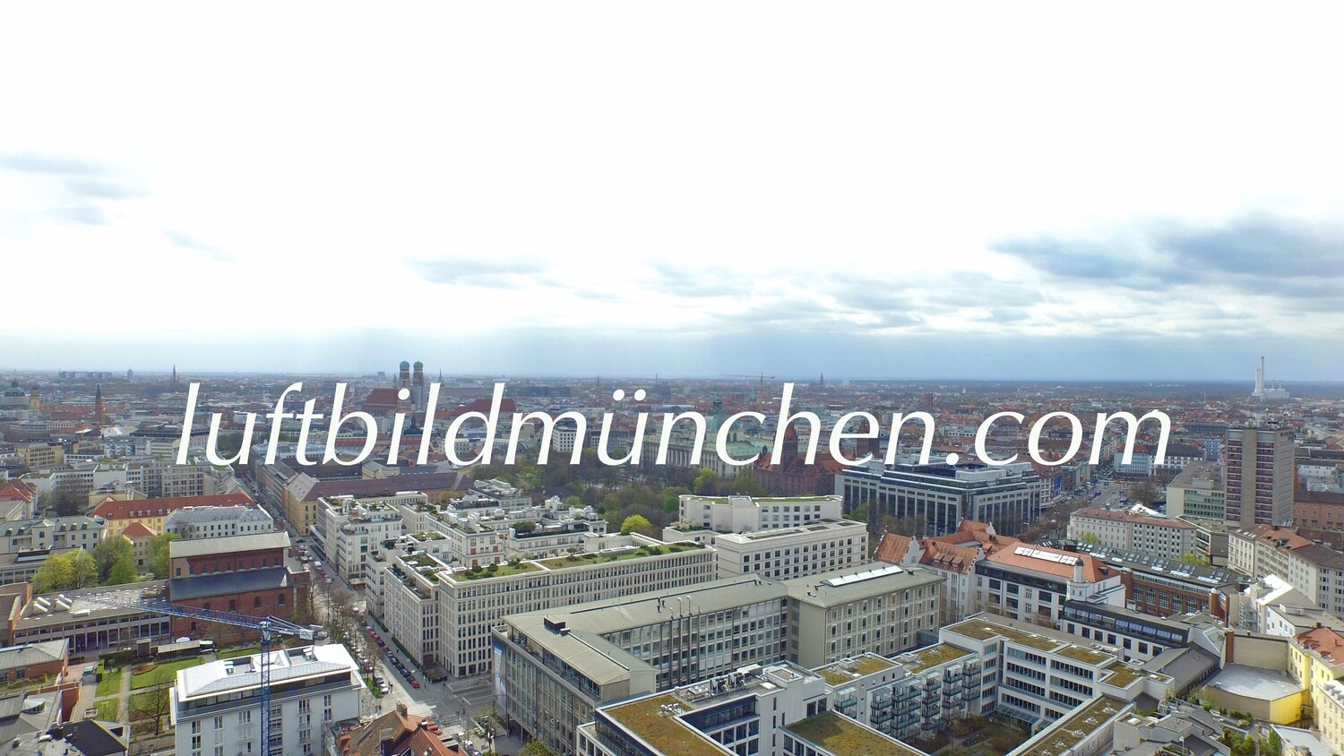 Luftbildfoto, Luftaufnahme, Luftbild, Foto mit Drohne, München, Foto von oben, Wohngebiet, Innenstadt, Elisenhof, Frauenkirche, Alter Botanischer Garten, Hauptbahnhof,