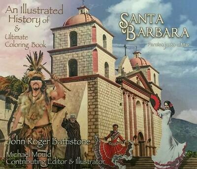 An Illustrated History of Santa Barbara