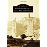 Arizona&#39;s National Parks and Monument