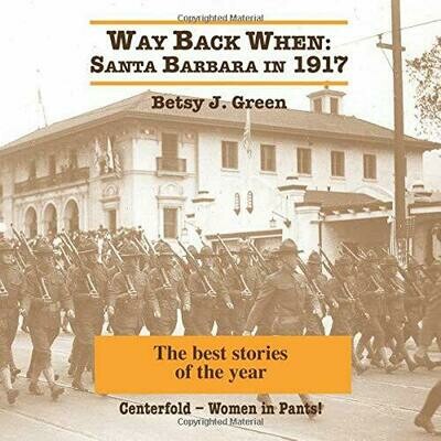Way Back When: Santa Barbara 1917