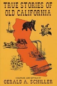 True Stories of Old California