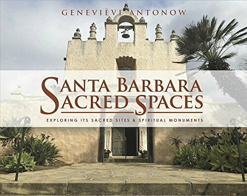 Santa Barbara Sacred Spaces Softback