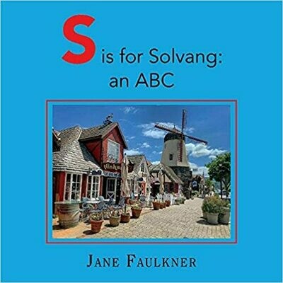 S is For Solvang: An ABC