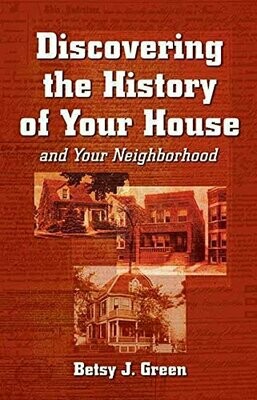 Discovering the History of Your House