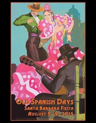 Old Spanish Days Fiesta 2015 Poster