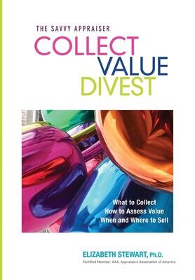 The Savy Appraiser Collect Value Divest