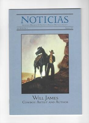 Will James Cowboy Artist and Author (Noticias Vol. XLVII, No. 3)
