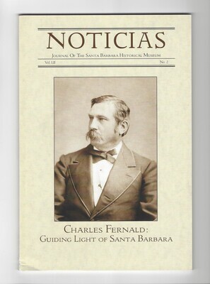 Charles Fernald: Guiding Light of Santa Barbara (Noticias Vol. LII, No. 2)