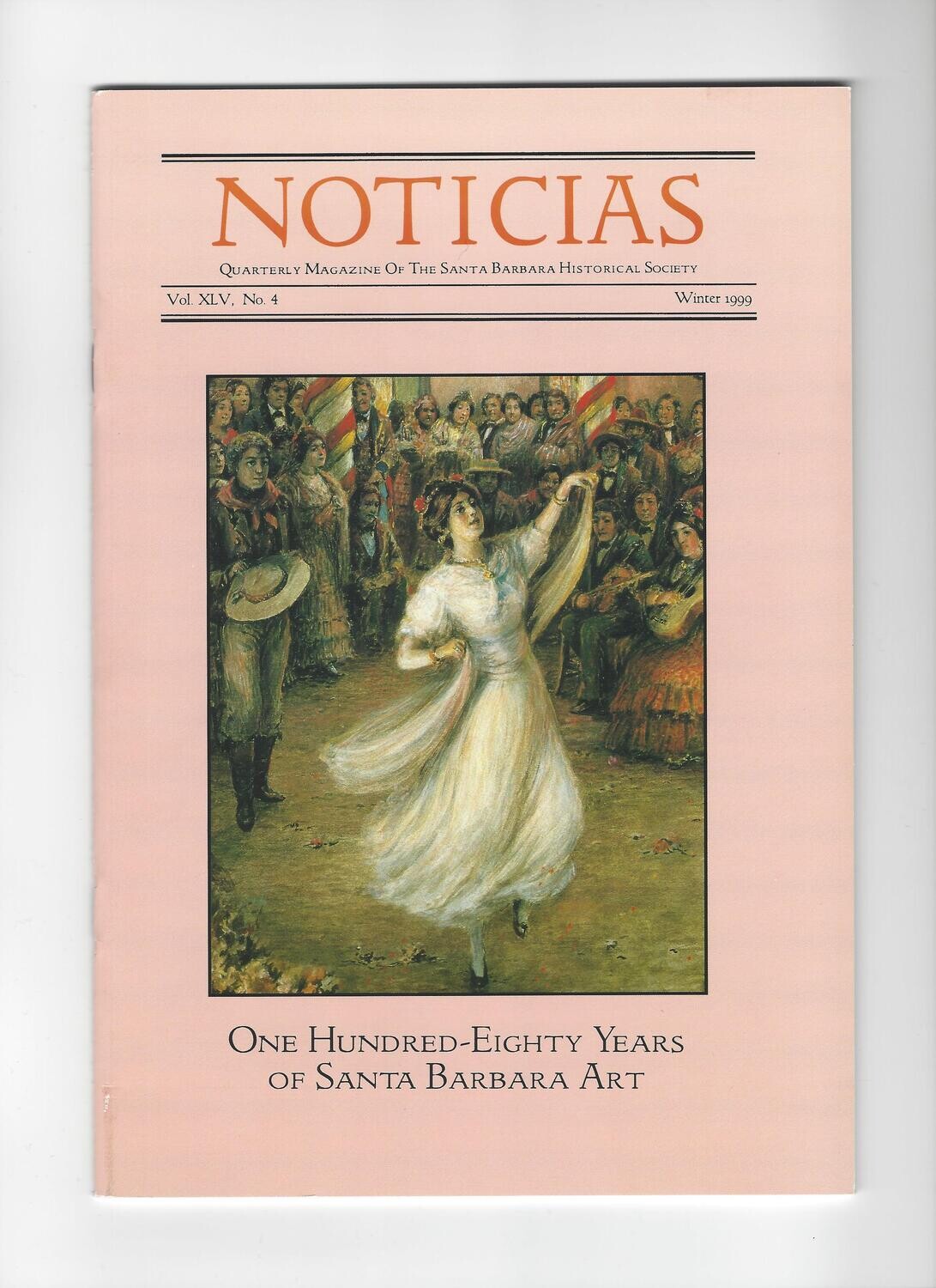 One Hundred-Eighty Years of Santa Barbara Art (Noticias Vol. XLV, No. 4)