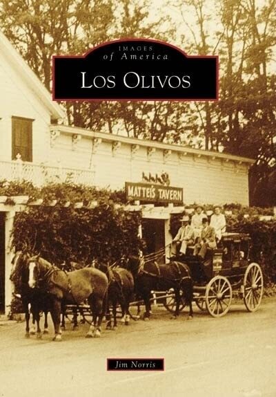 Images of America: Los Olivos