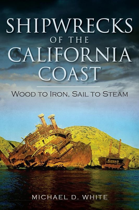 Shipwrecks of The California Coast