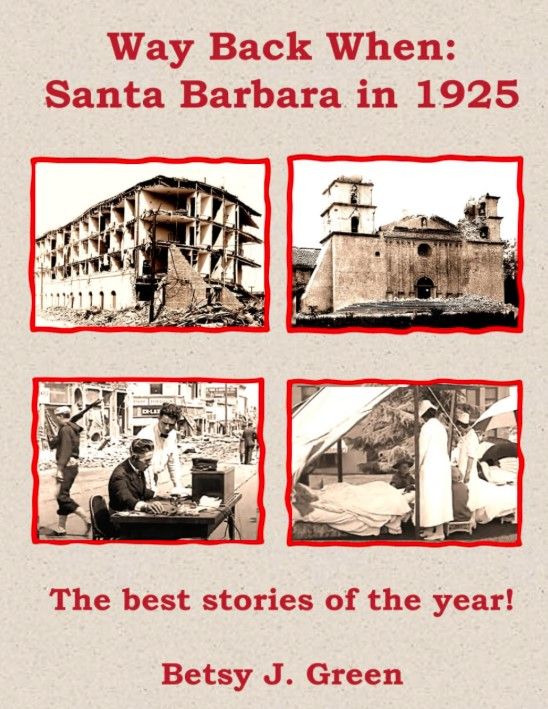 Way Back When: Santa Barbara in 1925