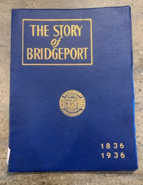 The Story of Bridgeport by Elsie Nicholas Danenberg