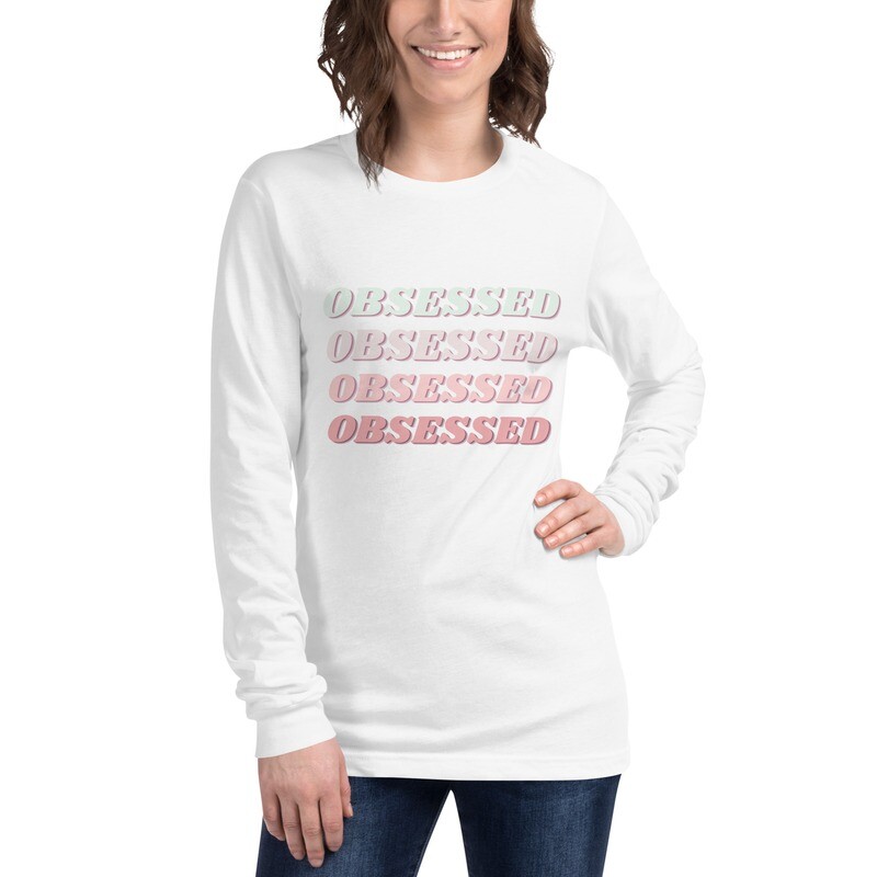 OBSESSED - Unisex Long Sleeve Tee