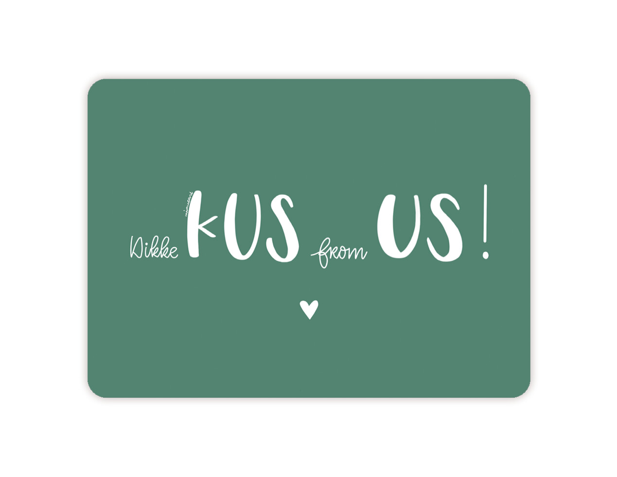 Dikke kus from us