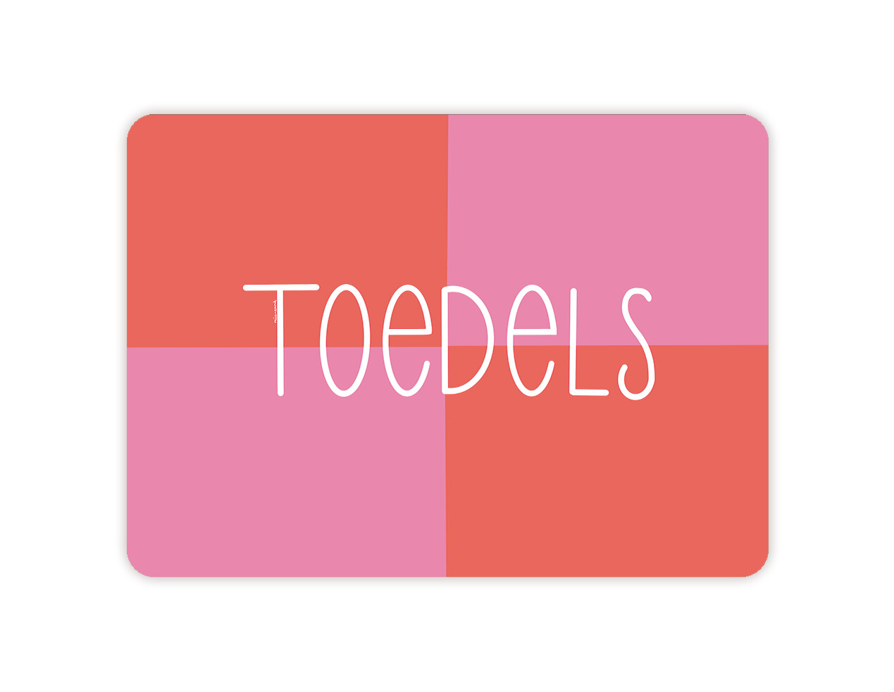 Toedels