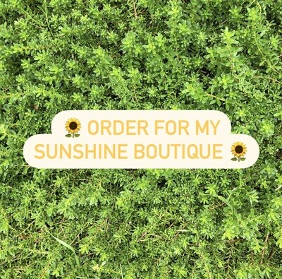 Order for My Sunshine Boutique
