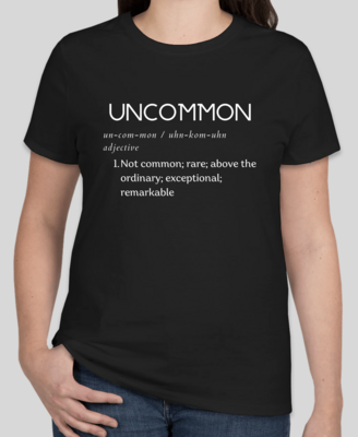 Uncommon Defined T-Shirt