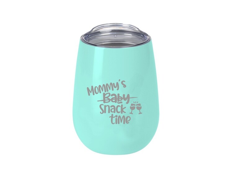 Mommy Snack Time Wine Tumbler 10 oz.