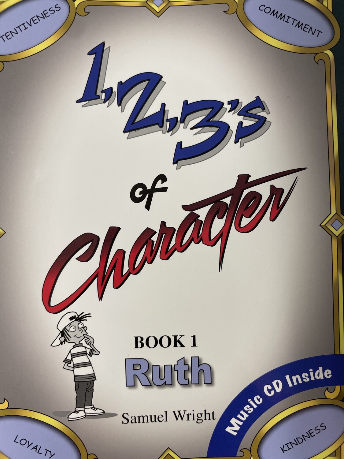 1, 2, 3’s of Character — Ruth