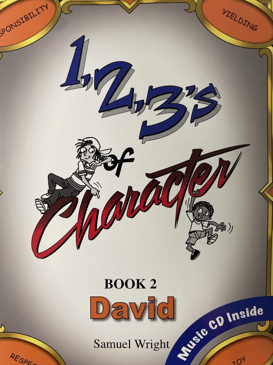 1, 2, 3’s of Character — David