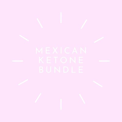 MEXICAN KETONE