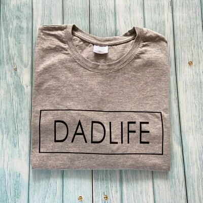DADLIFE Shirt