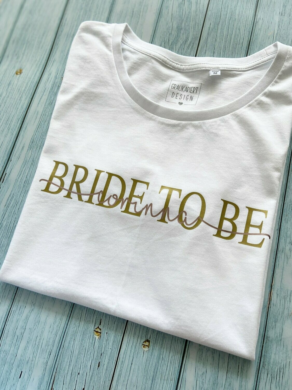 Bride to Be Shirt