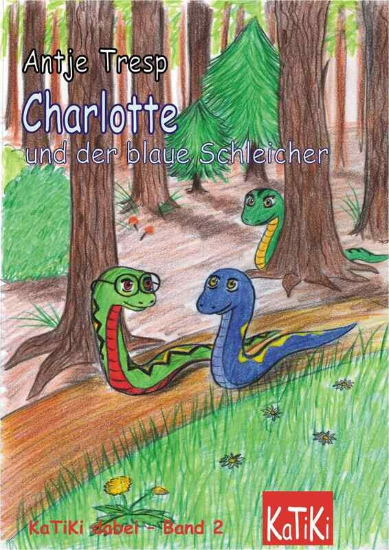 Charlotte und der blaue Schleicher Charlotte und der blaue Schleicher