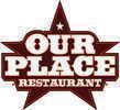 Our Place Restaurant- Mansfield