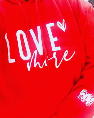 Love More Hoodie