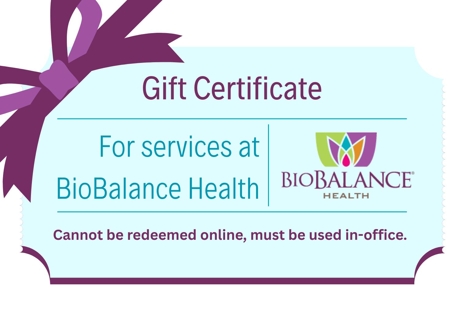 BioBalance Health Gift Certificate BioBalance Health Gift Certificate