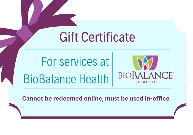 BioBalance Health Gift Certificate