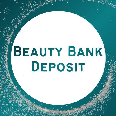 Beauty Bank Deposit