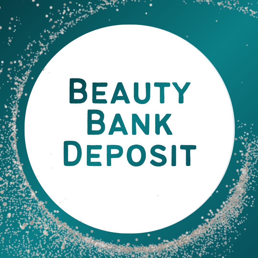 Beauty Bank Deposit - Nonmembers AND Members