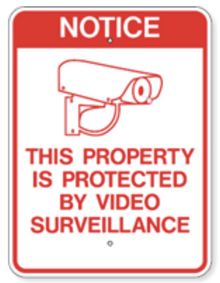 Notice This Property Is Protected By Video Surveillance 18 x 24