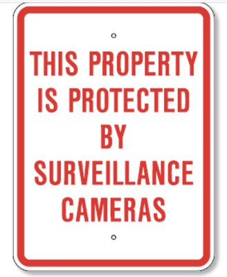 This Property Is Protected By Surveillance Cameras 18 x 24