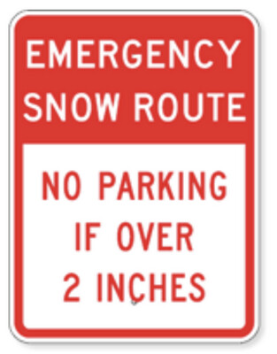 Emergency Snow Route No Parking If Over 2 Inches Sign 18 x 24