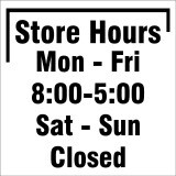 Store Hours 12"x12"