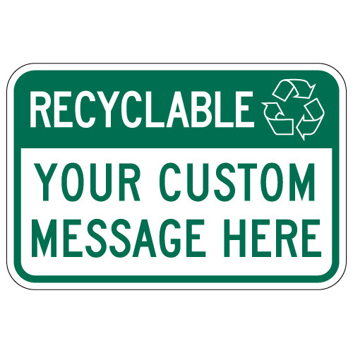 Semi-Custom Recyclable Message Sign - 18x12