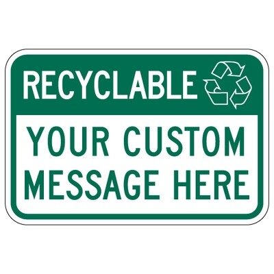 Semi-Custom Recyclable Message Sign - 18x12