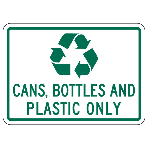 Recycle Cans Bottles And Plastic Only Sign - 14x10