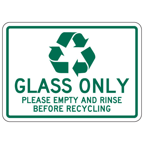 Recyclable Glass Only Sign - 14x10