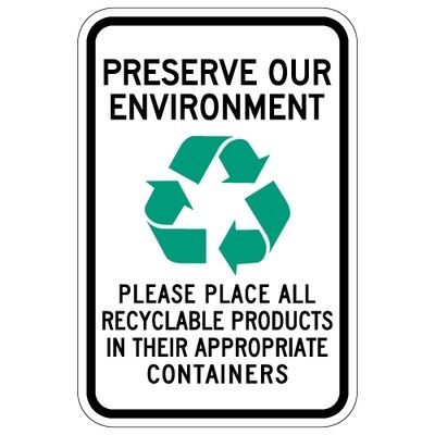 Preserve Our Environment Recycling Sign - 12x18