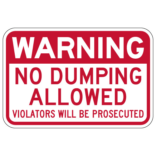 Warning No Dumping Allowed Sign - 18x12