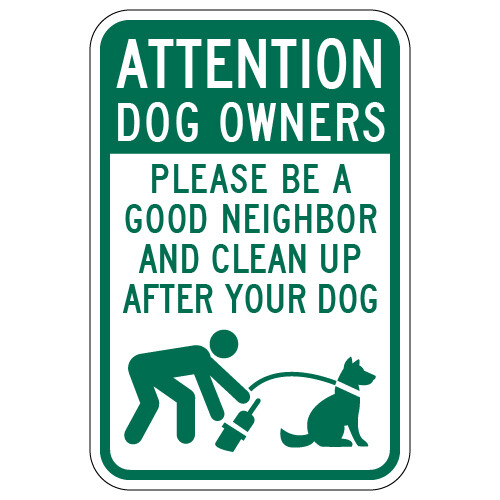Attention Dog Owners Clean Up After Your Dog Sign - 12x18