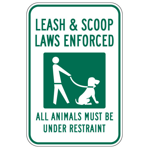 Leash and Scoop Laws Enforced Sign - 12x18