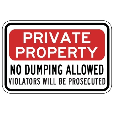 Private Property No Dumping Allowed Sign - 18x12