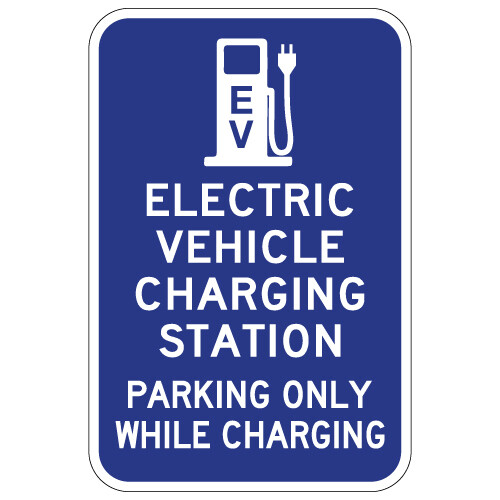 Electric Vehicle Charging Station Parking Only Sign - 12x18